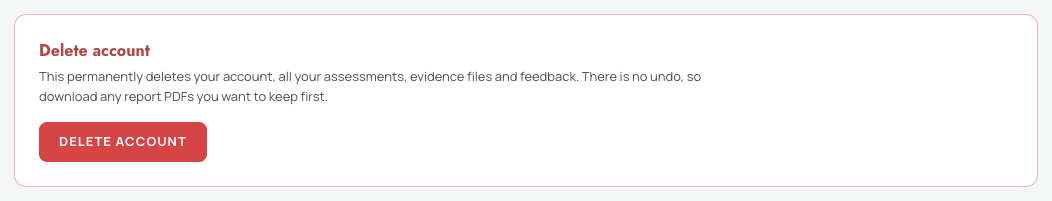 The delete account section on the Account page: deletion requires the current password and removes all assessments with the account.